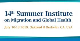 The Annual Summer Institute on Migration and Global Health